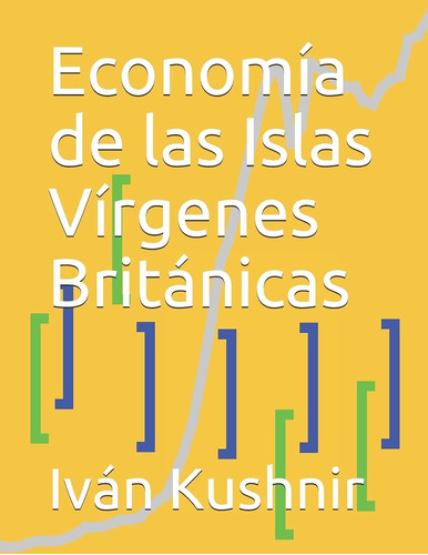 Libro Economía De Las Islas Vírgenes Británicas (spanis Lcm8