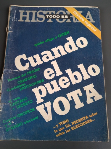 Revista Todo Es Historia Cuando El Pueblo Vota 10 1983 N197