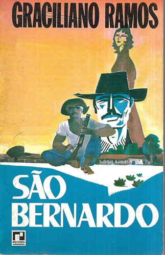 Livro São Bernardo - Graciliano Ramos [1985]