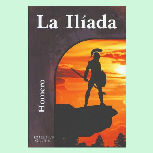 La Ilíada - Homero . Libro Nuevo