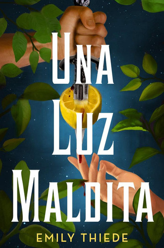 Libro: Una Luz Maldita. Thiede, Emily. Hidra,editorial