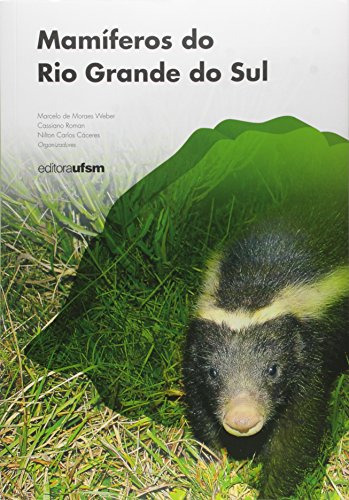 Libro Mamíferos Do Rio Grande Do Sul De Marcelo De Moraes We