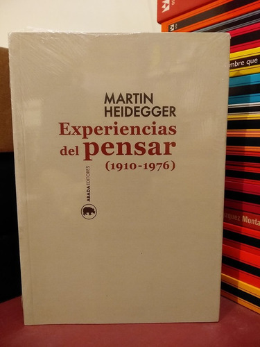 Experiencias De Pensar - Martin Heidegger