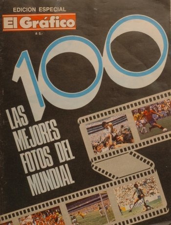 Grafico Especial 46 100 Mejores Fotos Mundial 1986 Maradona