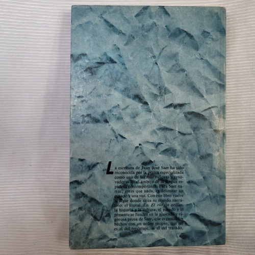 Imagen 3 de 10 de El Rio Sin Orillas Juan Jose Saer Alianza Primera Ed 1991