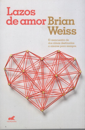 Libro Lazos De Amor - Brian Weiss