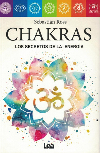 Libro Chakras Los Secretos De La Energia - Ross, Sebastian
