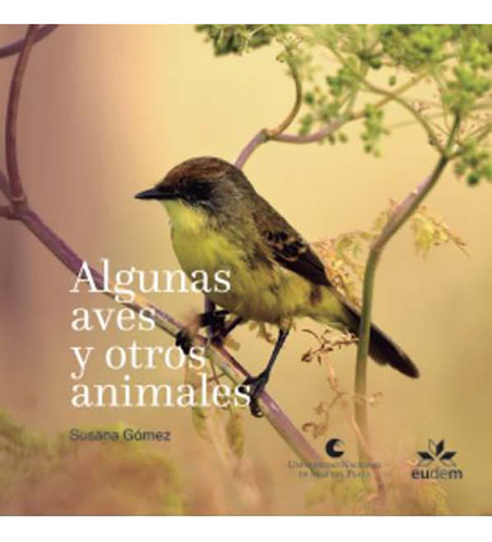 Algunas Aves Y Otros Animales