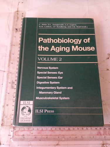 Libro Pathobiology Of The Aging Mouse Volumen 2