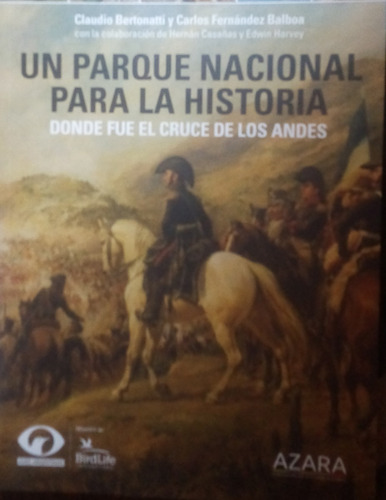 Un Parque Nacional Para La Historia / V. Mazzini