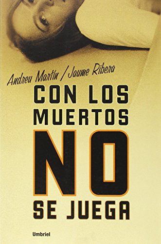 Libro Con Los Muertos No Se Juega (rustica) - Martin Andrew