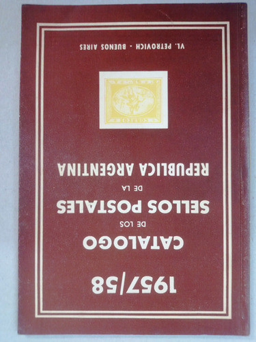 Libro Catálogo Sellos Postales Argentina 1957 / 1958 (Usado)