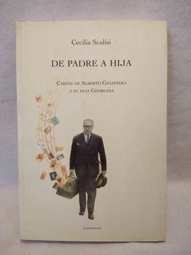 De Padre A Hija Cecilia Scalisi Sudamericana B 