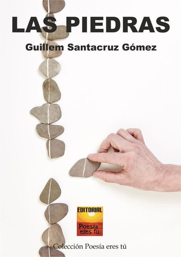 Piedras,las - Santacruz Gomez,guillem