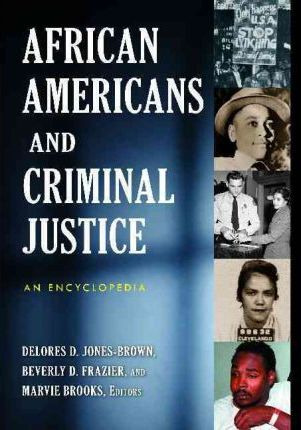 Libro African Americans And Criminal Justice - Delores D....