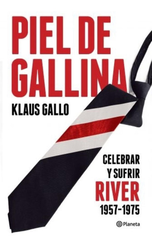 Libro Piel De Gallina - Klaus Gallo