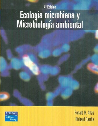 Libro Ecología Microbiana Y Microbiología Ambiental De Ronal
