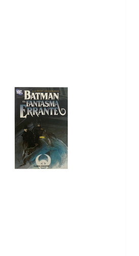 Batman El Fantasma Errante Tpb Ecc