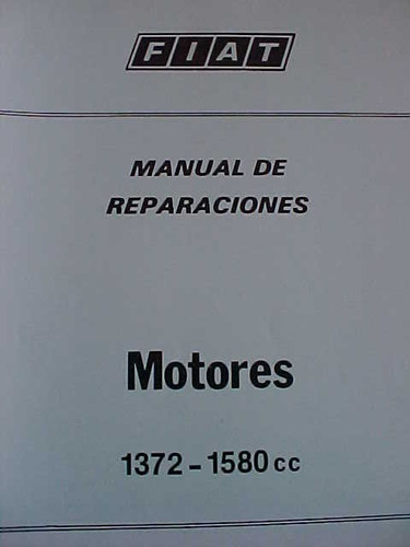 Manual Reparaciones Motor Fiat Tipo 1.4 & 1.6 Uno Regatta (Usado)