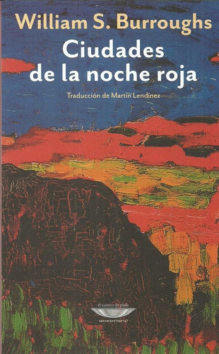 Ciudades De La Noche Roja  -  William S. Burroughs  (cue)