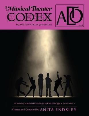 Libro The Musical Theater Codex : Alto Vol.1: An Index Of...