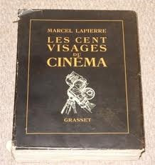 Les Cent Visages Du Cinema Marcel Lapierre  1948  Raro