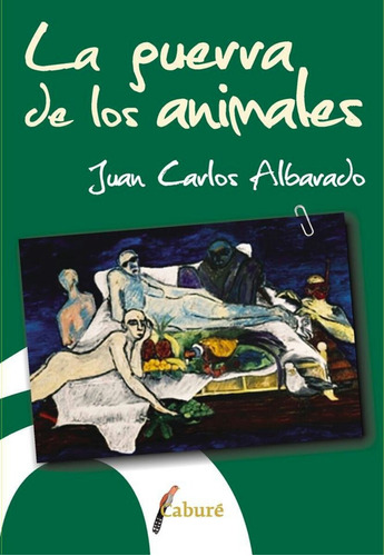 La Guerra De Los Animales (novela), Juan Carlos Albarado