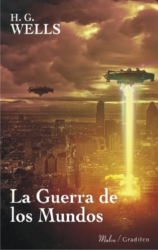 La Guerra De Los Mundos - H G Wells