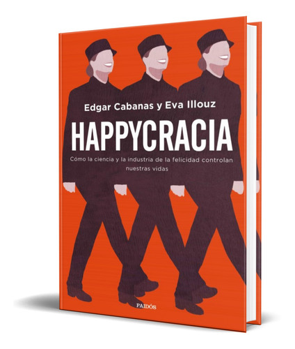 Libro Happycracia [ Edgar Cabanas ] Original