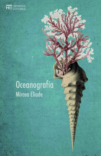 Oceanografia - Mircea Eliade