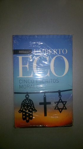 Cinco Escritos Morales - Umberto Eco