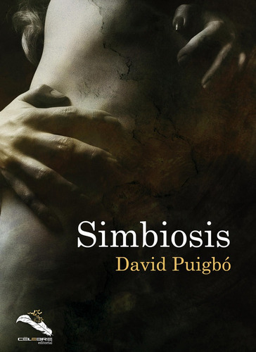 Simbiosis, De Puigbó, David. Celebre Editorial, Tapa Dura En Español