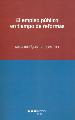 Libro El Empleo Publico En Tiempo De Reformas