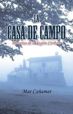 La Casa De Campo - Mar Canamar (paperback)