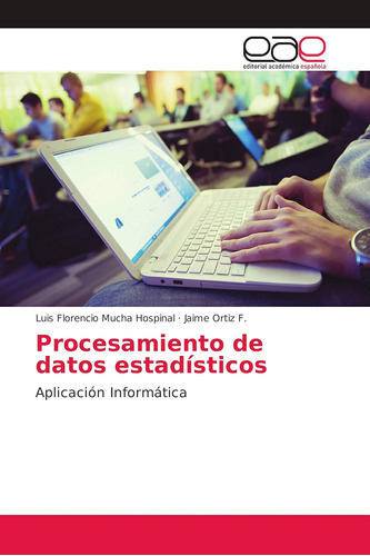 Libro: Procesamiento De Datos Estadísticos: Aplicación Infor