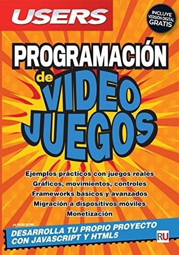Libro Programacion De Videojuegos De Matias Iacono