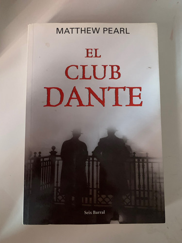 El Club Dante- Matthew Pearl