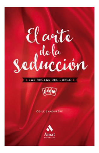 El Arte De La Seducción