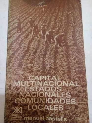 Capital Multinacional Estados Nacionales Manuel Castells