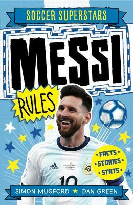 Libro Soccer Superstars: Messi Rules - Simon Mugford