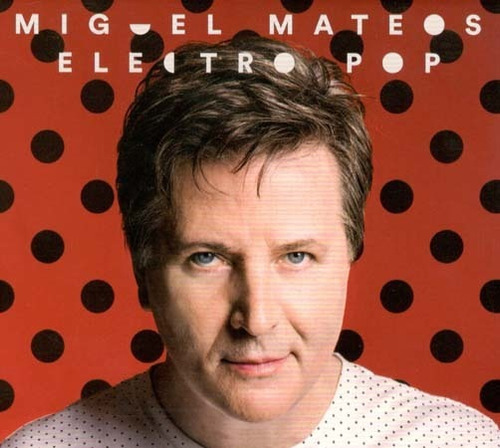 Cd - Electropop - Miguel Mateos