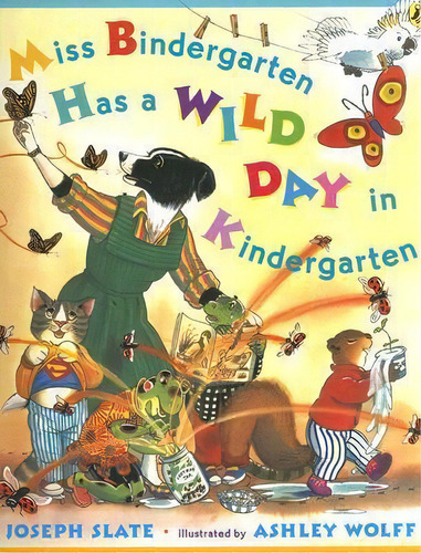 Miss Bindergarten Has A Wild Day In Kindergarten, De Joseph Slate. Editorial Penguin Putnam Inc, Tapa Blanda En Inglés