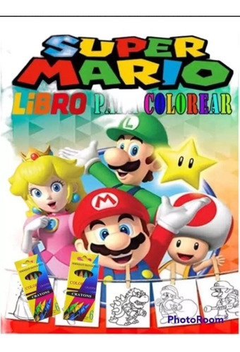 Libro Para Illuminar Mario Bros Cuadernillo Colorear Para Ni