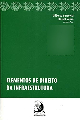 Libro Elementos De Direito Da Infraestrutura 01ed/15 De Ber