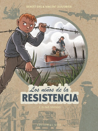 Libro Los Niã±os De La Resistencia: 5. El Paã­s Dividido