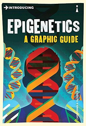 Introducing Epigenetics : A Graphic Guide, De Cath Ennis. Editorial Icon Books Ltd, Tapa Blanda En Inglés