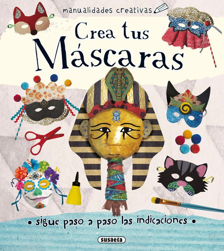 Crea Tus Mascaras - Ribon Calabia,marta