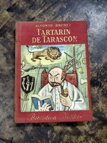 Tartarin De Tarascon. Daudet (1946/149 Pág.) Col. Billiken.