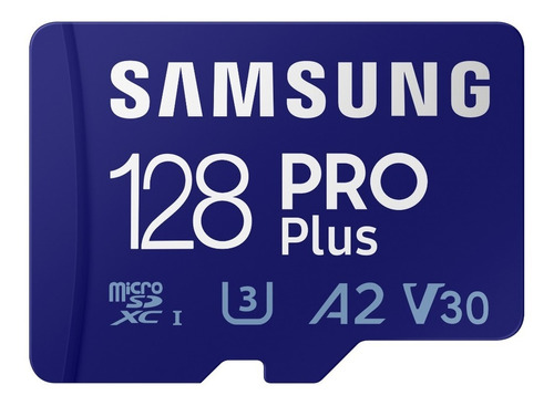 Memoria Micro Sd Xc 128gb Samsung Pro Plus 160 Mb/s 4k U3 A2