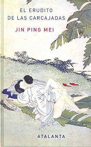 Libro El Erudito De Las Carcajadas  De Mei Jin Ping